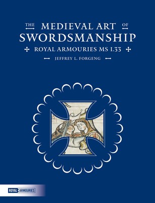 Medieval Art of Swordsmanship Medieval Art of Swordsmanship