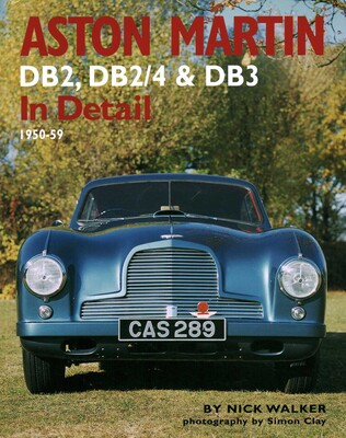 Aston Martin DB2, DB2/4 & DB3 In Detail Aston Martin DB2, DB2/4 & DB3 In Detail