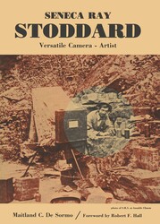 Seneca Ray Stoddard, Versatile Camera Artist