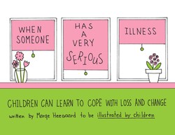 When Someone Has a Very Serious Illness When Someone Has a Very Serious Illness