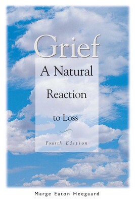 Grief: A Natural Reaction To Loss Grief: A Natural Reaction To Loss