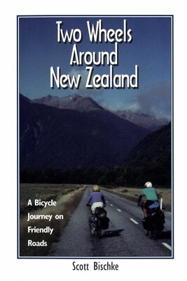 Two Wheels Around New Zealand Two Wheels Around New Zealand
