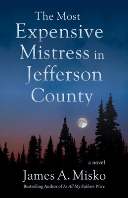 The Most Expensive Mistress in Jefferson County The Most Expensive Mistress in Jefferson County