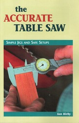 The Accurate Table Saw