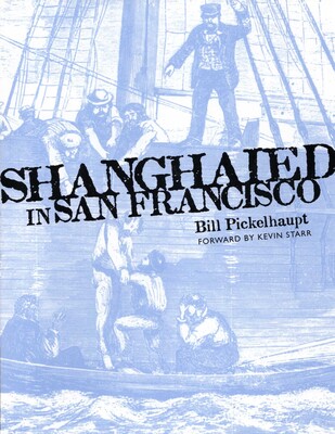 Shanghaied In San Francisco Shanghaied In San Francisco