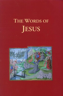 The Words of Jesus The Words of Jesus