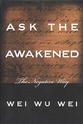 Ask the Awakened Ask the Awakened