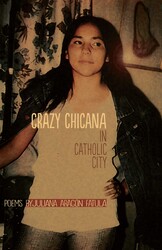 Crazy Chicana in Catholic City Crazy Chicana in Catholic City