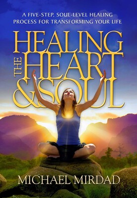 Healing the Heart & Soul Healing the Heart & Soul
