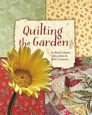 Quilting the Garden Quilting the Garden
