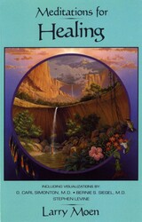 Meditations for Healing Meditations for Healing