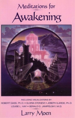Meditations for Awakening Meditations for Awakening