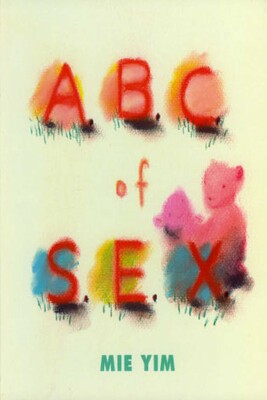 A.B.C. of S.E.X. A.B.C. of S.E.X.