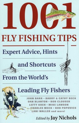 1001 Fly Fishing Tips 1001 Fly Fishing Tips