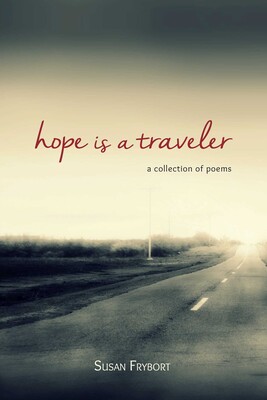 Hope is a Traveler Hope is a Traveler