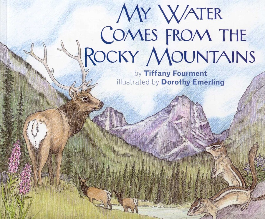 My Water Comes From the Rocky Mountains