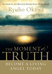 The Moment of Truth The Moment of Truth