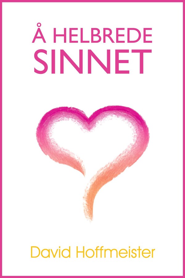 Helbrede Sinnet
