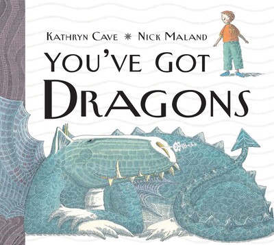 You've Got Dragons You've Got Dragons