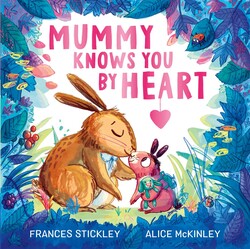Mummy Knows You by Heart Mummy Knows You by Heart