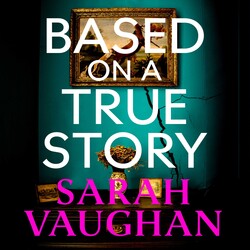 Based on a True Story Based on a True Story
