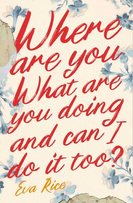 Where Are You What Are You Doing and Can I Do It Too? Where Are You What Are You Doing and Can I Do It Too?
