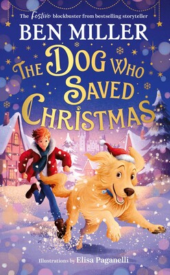 The Dog Who Saved Christmas The Dog Who Saved Christmas