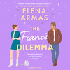 The Fiance Dilemma The Fiance Dilemma