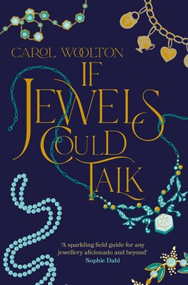 If Jewels Could Talk If Jewels Could Talk