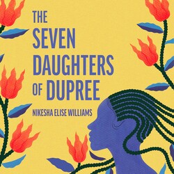 The Seven Daughters of Dupree The Seven Daughters of Dupree