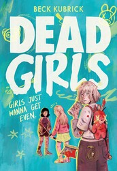 Dead Girls Dead Girls