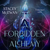 A Forbidden Alchemy A Forbidden Alchemy
