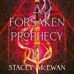 A Forsaken Prophecy