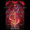 A Forsaken Prophecy A Forsaken Prophecy