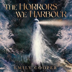 The Horrors We Harbour