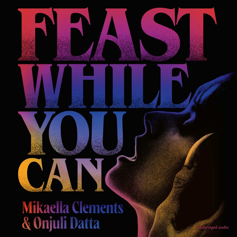 Feast While You Can