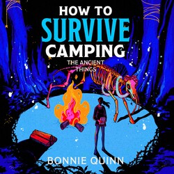 How to Survive Camping: The Ancient Things
