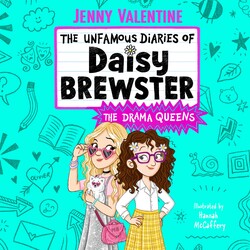 The Unfamous Diaries of Daisy Brewster: The Drama Queens