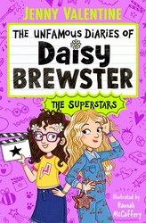 The Unfamous Diaries of Daisy Brewster: The Superstars The Unfamous Diaries of Daisy Brewster: The Superstars