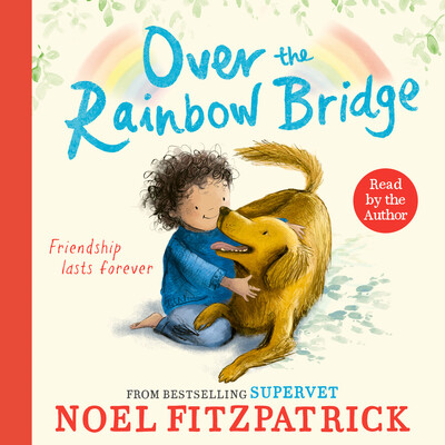 Over the Rainbow Bridge Over the Rainbow Bridge