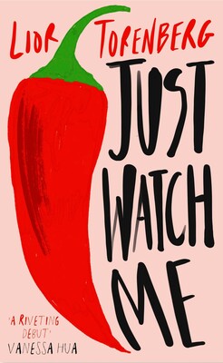 Just Watch Me Just Watch Me