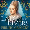 The Lady of the Rivers The Lady of the Rivers
