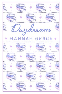 Daydream: Deluxe Edition Hardcover Daydream: Deluxe Edition Hardcover