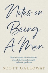 Notes on Being a Man Notes on Being a Man
