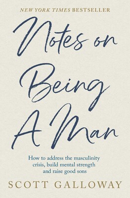 Notes on Being a Man Notes on Being a Man