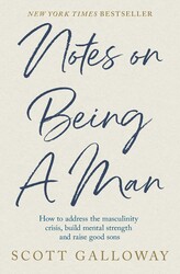 Notes on Being a Man