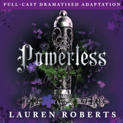 Powerless (Full-Cast Dramatised Adaptation)