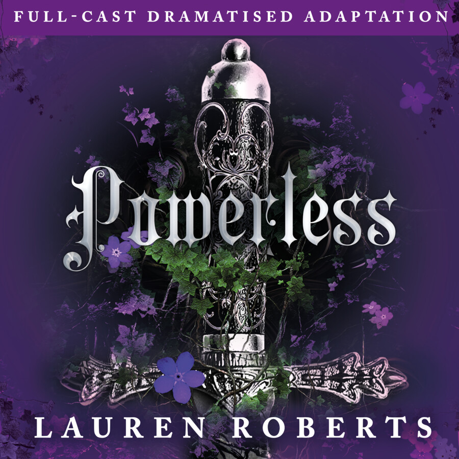 Powerless (Full-Cast Dramatised Adaptation)