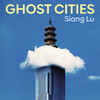 Ghost Cities Ghost Cities