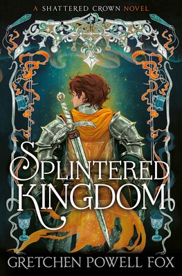 Splintered Kingdom Splintered Kingdom